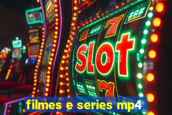 filmes e series mp4